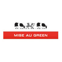 MISE AU GREEN
